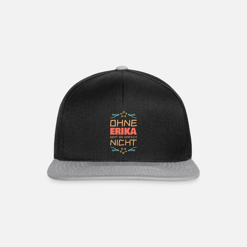 Ohne Erika geht es einfach nicht - Snapback Cap - Schwarz/Grau
