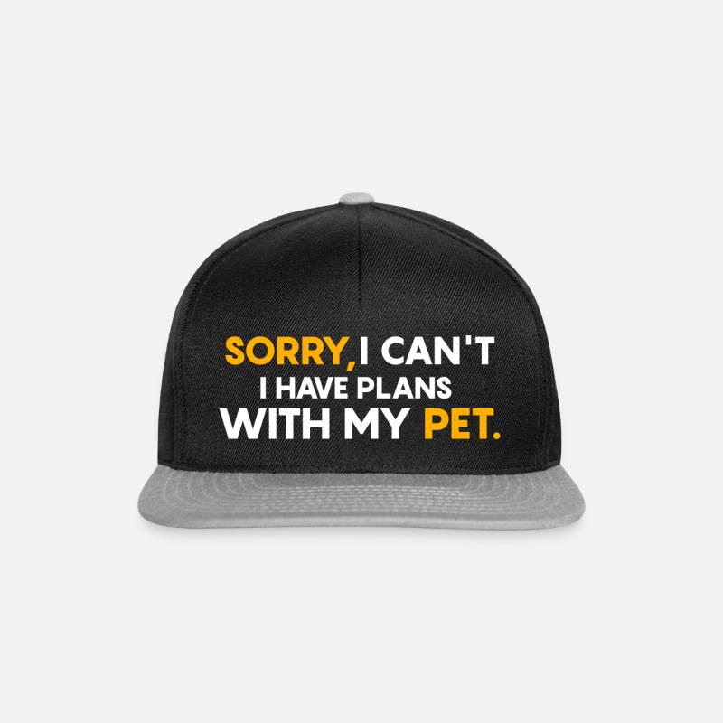 Sorry, I can't, I have plans with my pet. - Snapback Cap - black/grey