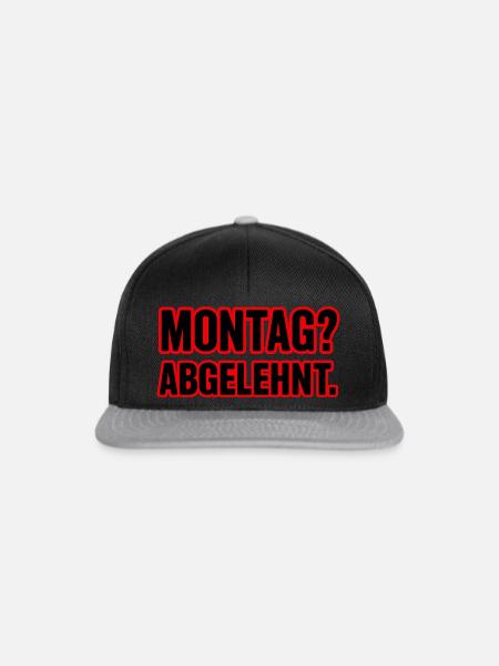 Montag? Abgelehnt! - Snapback Cap - Schwarz/Grau
