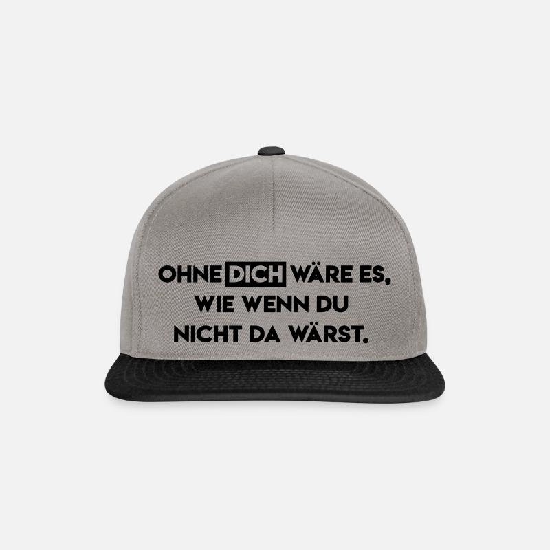 Ohne Dich wäre es... - Snapback Cap - Graphit/Schwarz