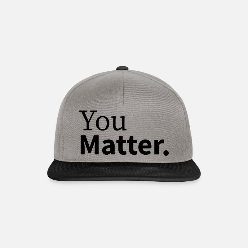 You Matter. Spruch - Snapback Cap - Graphit/Schwarz