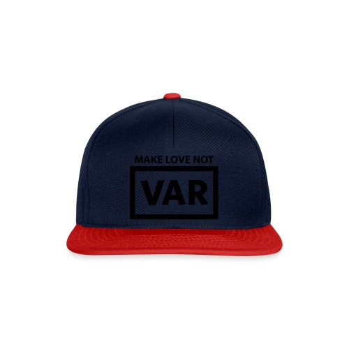 Make Love Not Var - Snapback cap