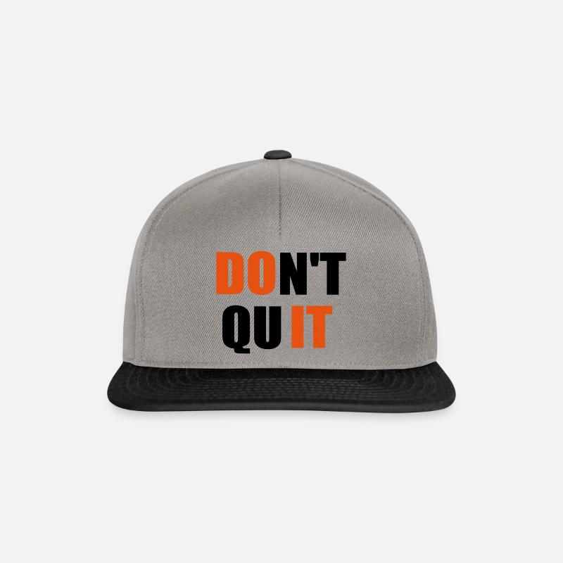 dont quit quote - Snapback Cap - graphite/black