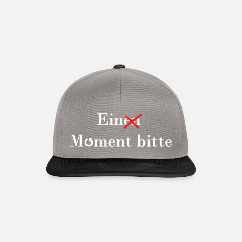 Ein(en) Moment bitte - Snapback Cap - Graphit/Schwarz