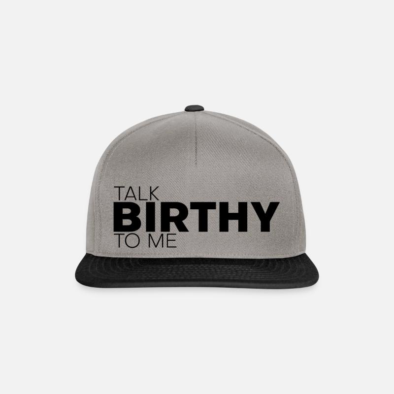 Talk Birthy To Me 4 - Snapback Cap - graphite/black