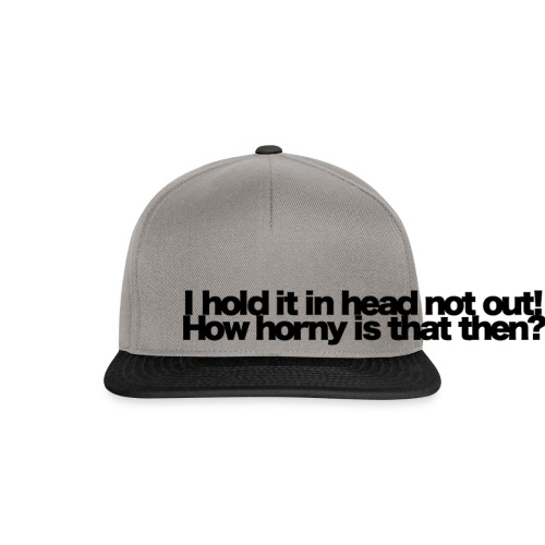 i hold it in head not out black 2020 - Snapback Cap