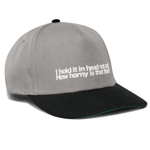 i hold it in head not out white 2020 - Snapback Cap