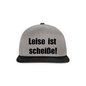 Leise ist scheiße - Snapback Cap - Graphit/Schwarz - Vorne
