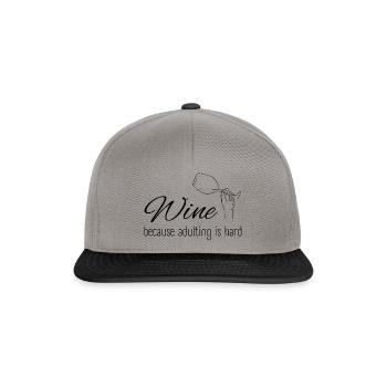 Wine Because Adulting is hard für Wein Liebhaber - Snapback Cap - Graphit/Schwarz - Vorne
