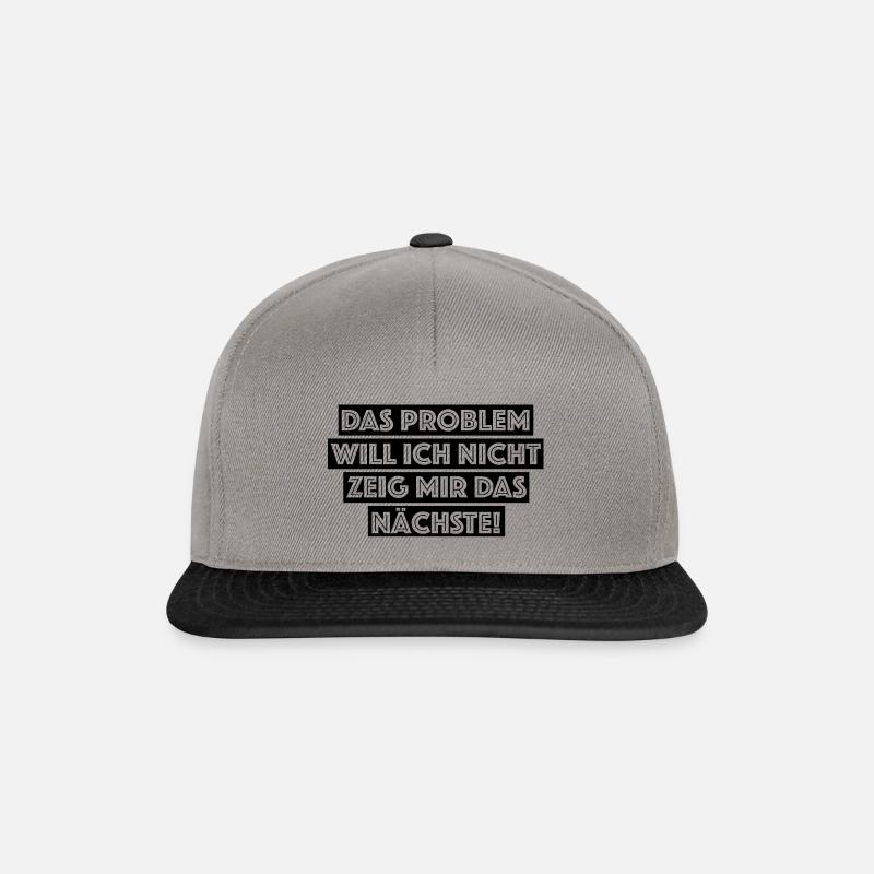 Das Problem will ich nicht gib mir ein neues - Snapback Cap - Graphit/Schwarz