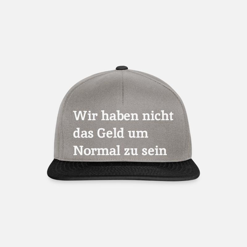 Wir haben nicht das Geld um Normal zu sein - Snapback Cap - Graphit/Schwarz
