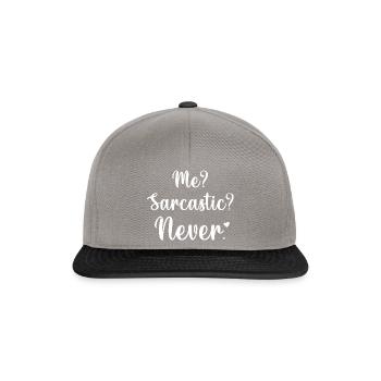 Me? Sarcastic? Never. - Snapback Cap - graphite/black - Front