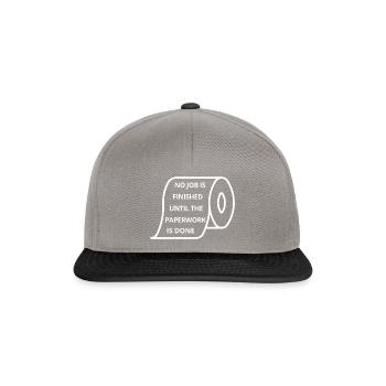 NO JOB IS FINISHED UNTIL THE PAPERWORK IS DONE - Snapback Cap - Graphit/Schwarz - Vorne