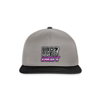 Do you even DRIFT - Snapback Cap - graphite/black - Front