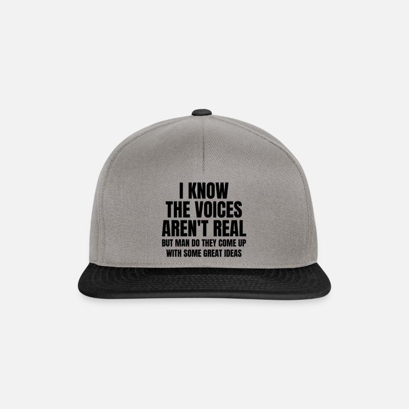 I Know The Voices Aren't Real, But Man Do They - Snapback Cap - graphite/black