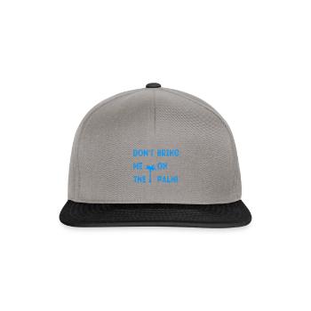 Ne m'amène pas sur la paume - Casquette snapback - gris graphite/noir - Devant