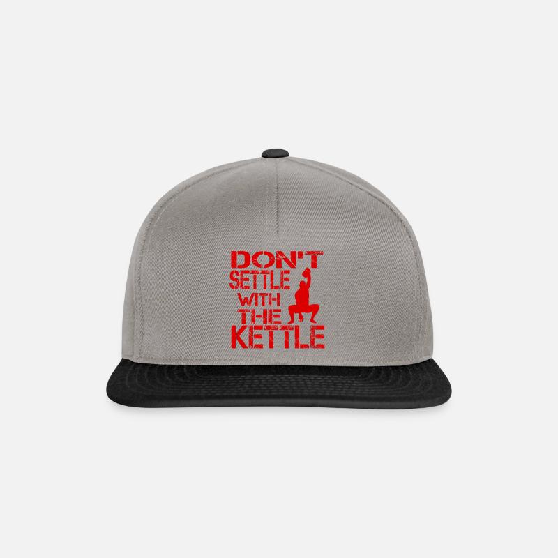 Don t settle with the kettle rouge - Snapback Cap - graphite/black