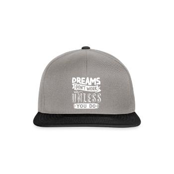 Träume erfüllen sich nur wenn du etas dafür tust - Snapback Cap - Graphit/Schwarz - Vorne