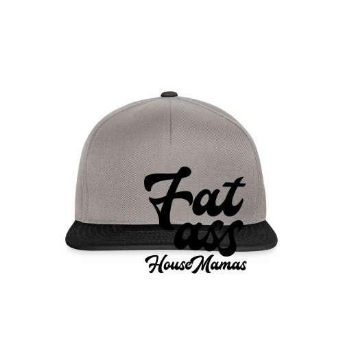 fatasshousemamas - Snapback Cap