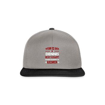 Wenn Es Dennis Nicht Schafft Schafft es Keiner - Snapback Cap - Graphit/Schwarz - Vorne
