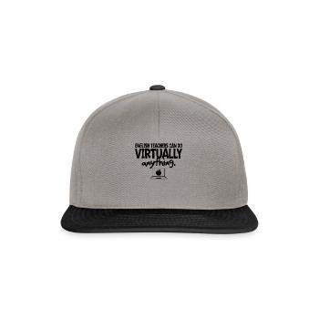 English Teachers Can Do Virtually Anything - Snapback Cap - graphite/black - Front