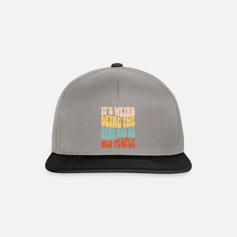 It's Weird Being The Same Age As Old People Lustig - Snapback Cap - Graphit/Schwarz