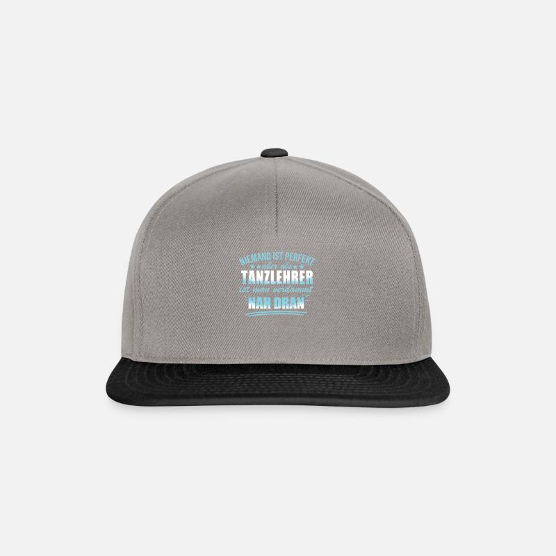 Niemand ist perfekt als ein Tanzlehrer - Snapback Cap - Graphit/Schwarz