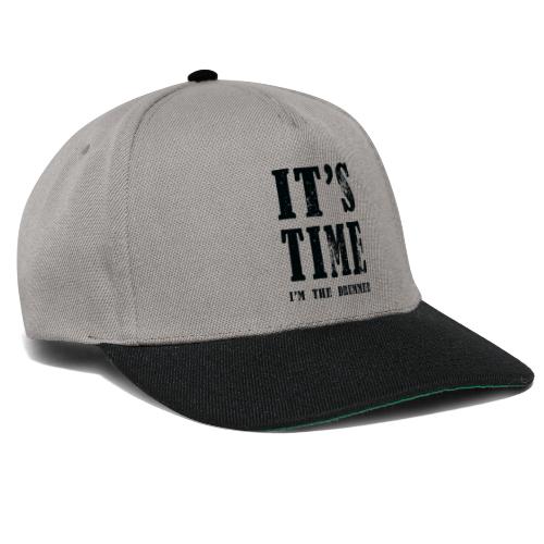 it s time i m the drummer - Snapback Cap