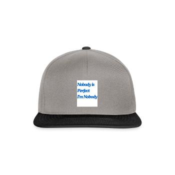 Nobody is Perfect I'm Nobody - Snapback Cap - Graphit/Schwarz - Vorne