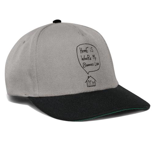 home is where my bunnies live hasen kaninchen - Snapback Cap