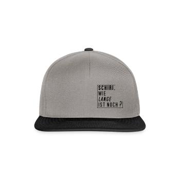 schiri wie lange ist noch - Snapback Cap - Graphit/Schwarz - Vorne