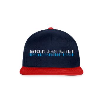 you disagree with me - Snapback Cap - navy/red - Front