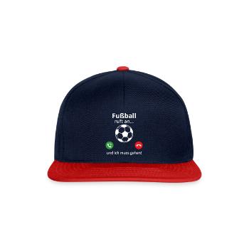Fußball ruft an... und ich muss gehen - Snapback Cap - Navy/Rot - Vorne