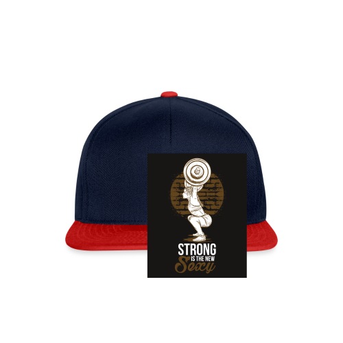 Strong is The New Sexy - Snapback Cap