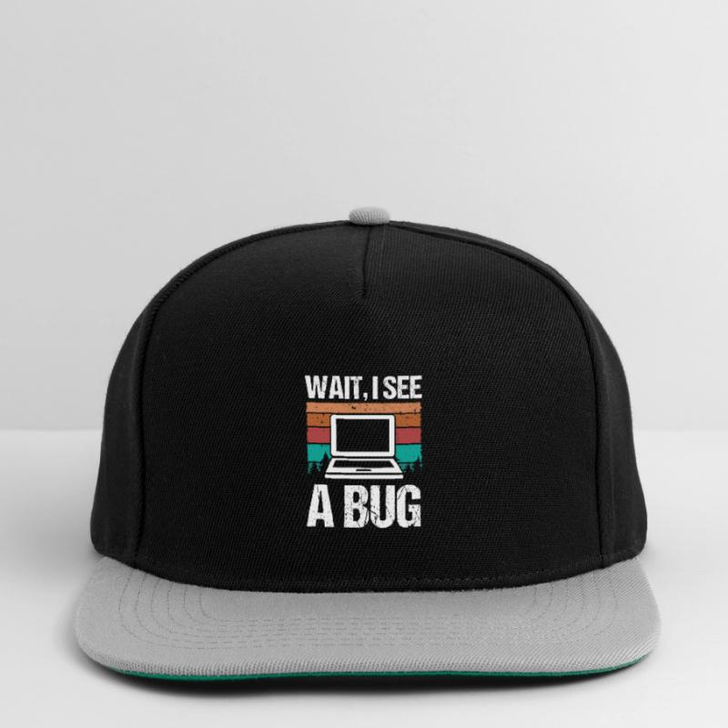Quality Assurance Wait I see a Bug Software Code Snapback Cap