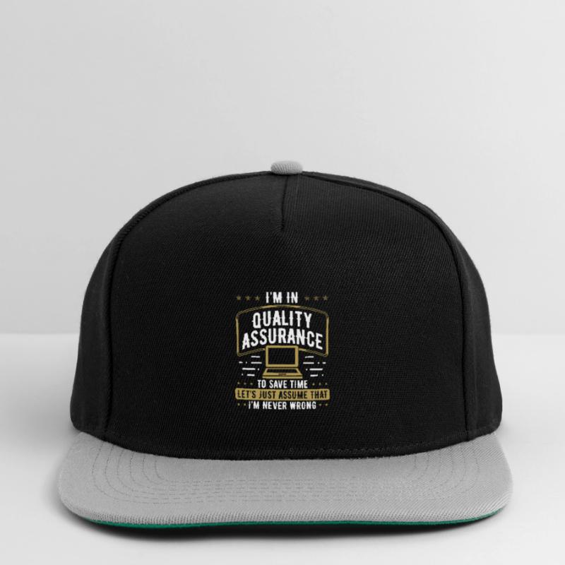 Quality Assurance Im never wrong Code Testing Test Snapback Cap