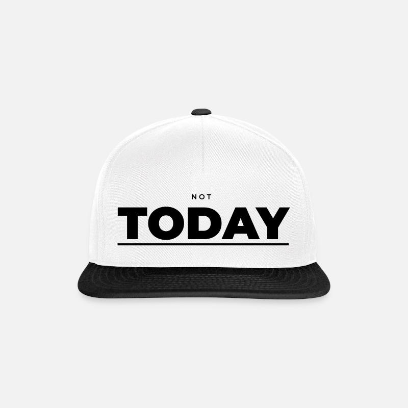 Not Today – Minimalist Attitude - Snapback Cap - white/black