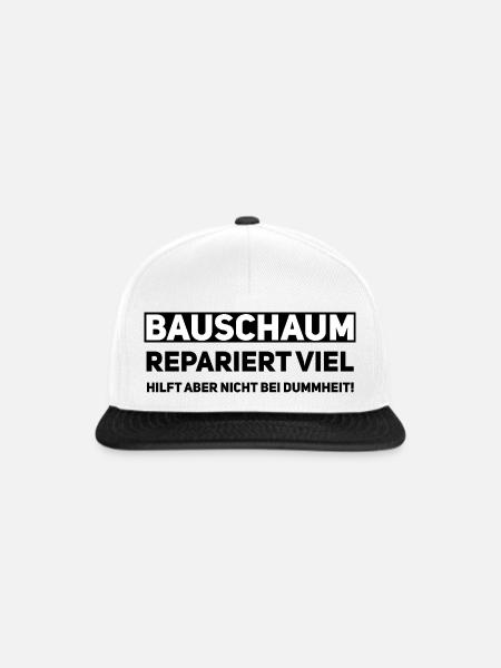 Bauschaum Handwerker Spruch - Snapback Cap - Weiß/Schwarz