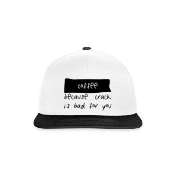 coffee because crack is bad - Snapback Cap - Weiß/Schwarz - Vorne