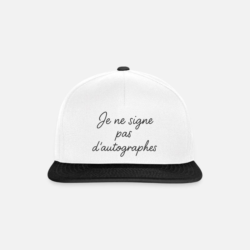 Je ne signe pas d'autographes - Casquette snapback - blanc/noir