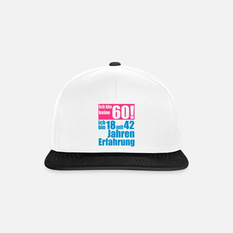 I'm not 60 years - Snapback Cap - white/black