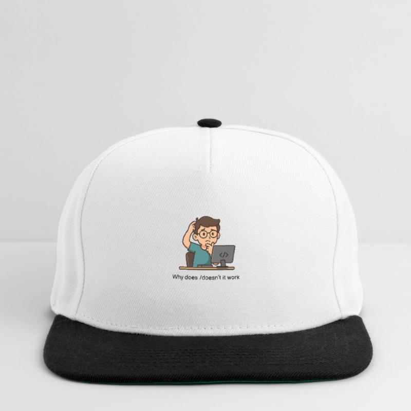 Why does/doesn’t it work Snapback Cap