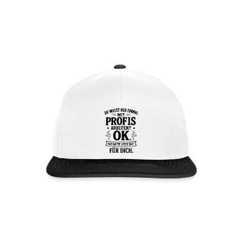 Einmal mit Profis arbeiten lustig Handwerker - Snapback Cap - Weiß/Schwarz - Vorne