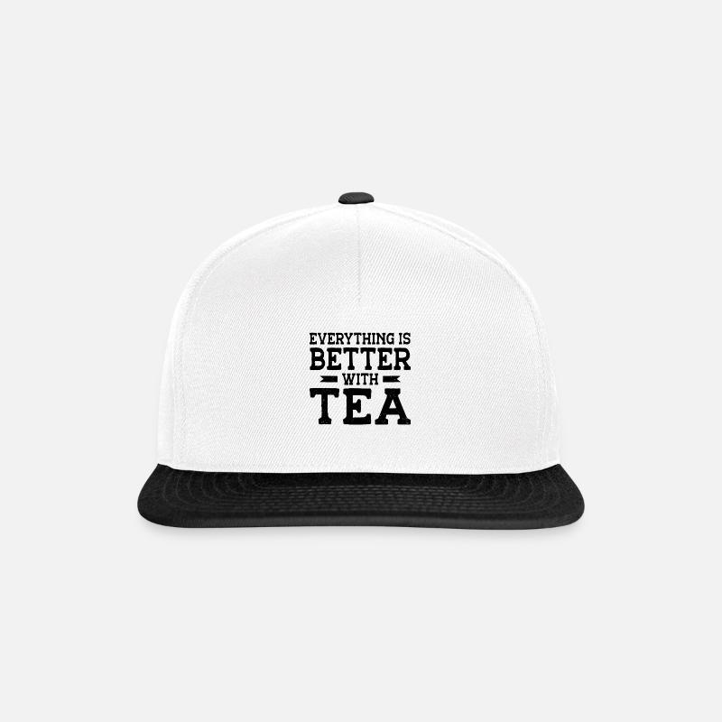Everything Is Better With Tea Tea Lover Tea Drinke - Snapback Cap - Weiß/Schwarz