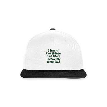 Need Find Hobbies That Don't Include Credit Card 1 - Snapback Cap - white/black - Front
