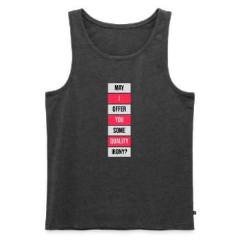 May I Offer You Some Quality Irony Lustiger Spruch - Männer Premium Bio Tank Top - Anthrazit meliert - Vorne - Michal (187cm)