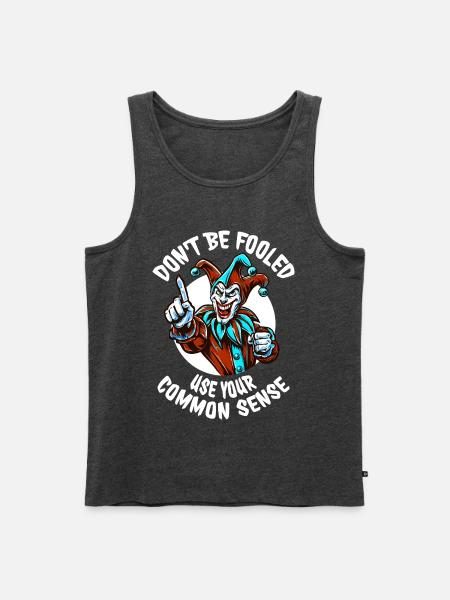 Dont Be Fooled - Statement Streetwear - Männer Premium Bio Tank Top - Anthrazit meliert