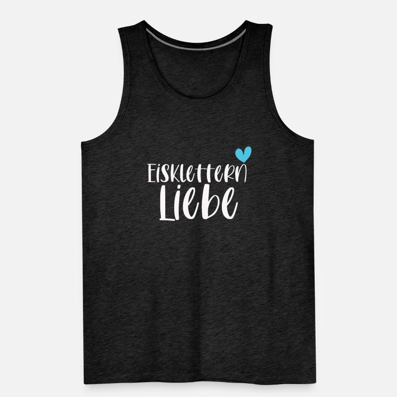 Klettern Eisklettern Liebe Eispickel Geschenk Männer Premium Bio Tank Top
