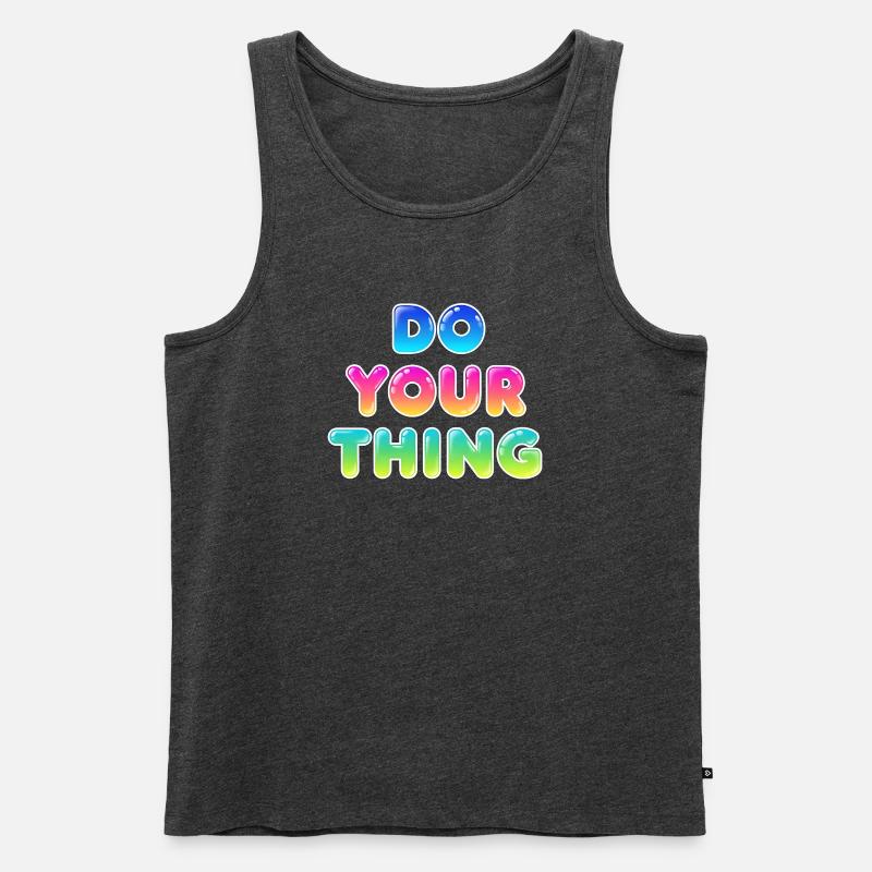 Do Your Thing Motivations Statement Style - Männer Premium Bio Tank Top - Anthrazit meliert