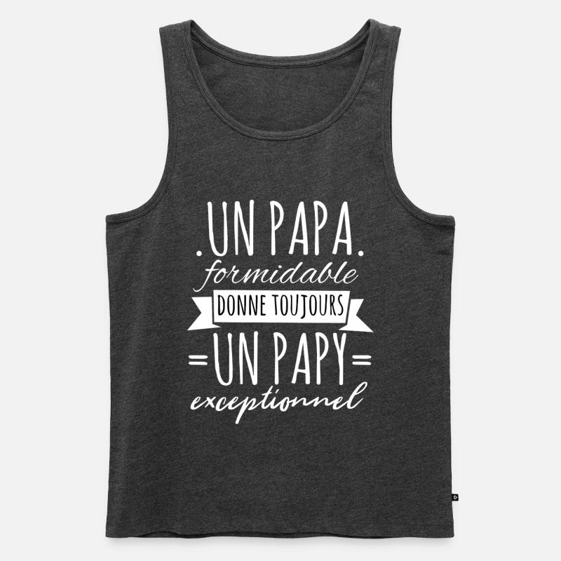 Papi Un Papa Formidable Donne Un Papy Exceptionnel - Débardeur bio Premium Homme - anthracite chiné